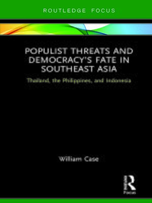 cover image of Populist Threats and Democracy's Fate in Southeast Asia